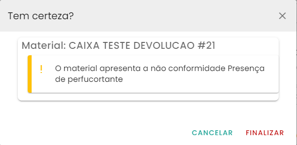 Figura 18 – Mensagem de confirmação de não conformidade de material
